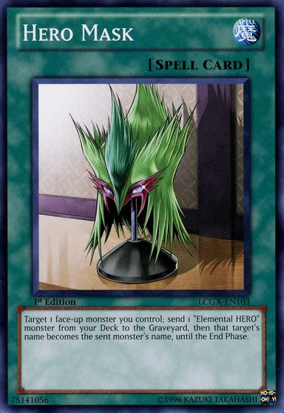 Hero Mask - LCGX-EN103 - Common - 1st Edition available at 401 Games Canada