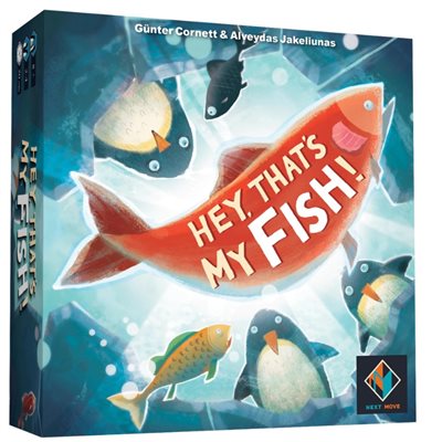 Hey, That's My Fish! Hey, That's My Fish!