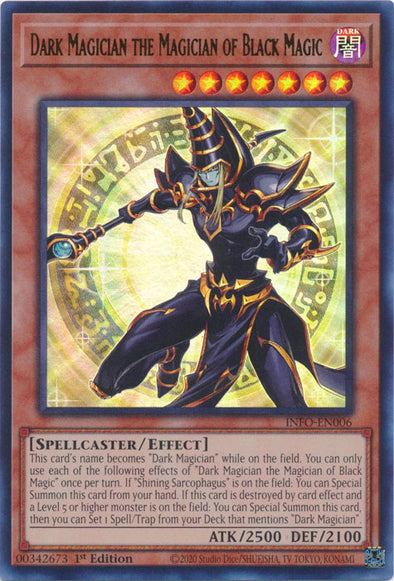 Dark Magician the Magician of Black Magic - INFO-EN006 - Ultra Rare - 1st Edition