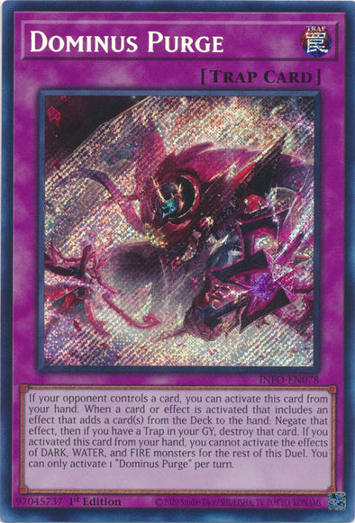 Dominus Purge - INFO-EN078 - Secret Rare - 1st Edition