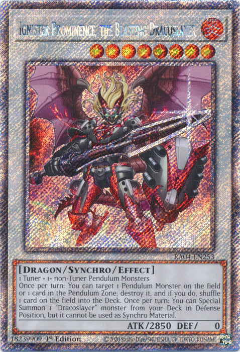 Ignister Prominence, the Blasting Dracoslayer (Platinum Secret Rare) - RA04-EN253 - Platinum Secret Rare - 1st Edition