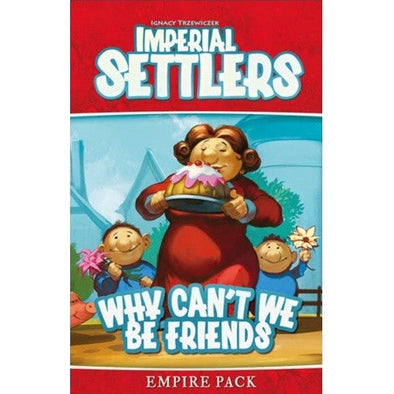 Imperial Settlers - Why Can't We Be Friends Expansion available at 401 Games Canada
