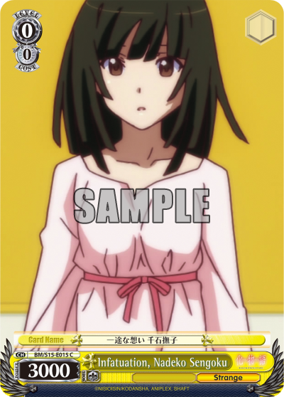 Infatuation, Nadeko Sengoku - BM/S15-E015 - Common available at 401 Games Canada