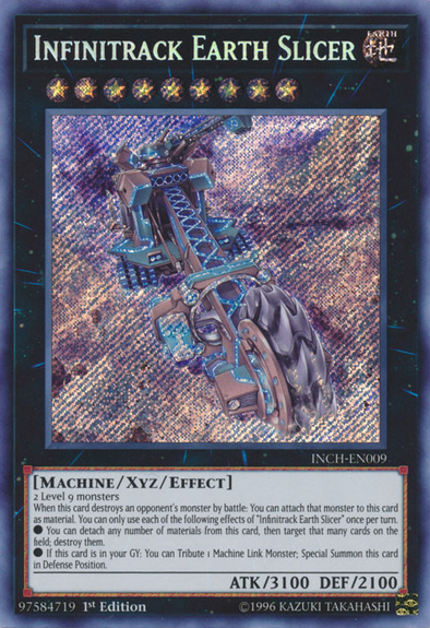 Infinitrack Earth Slicer - INCH-EN009 - Secret Rare - 1st Edition available at 401 Games Canada