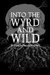 Into the Wyrd and Wild available at 401 Games Canada