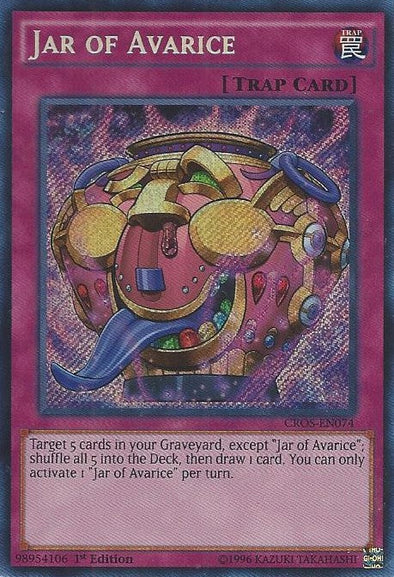 Jar of Avarice - CROS-EN074 - Secret Rare - 1st Edition available at 401 Games Canada