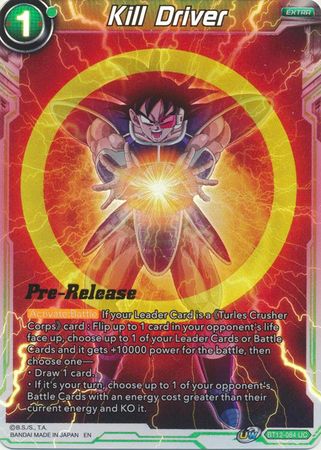 Kill Driver - BT12-084 - Promo (Series 12 Pre-Release) (Foil) available at 401 Games Canada