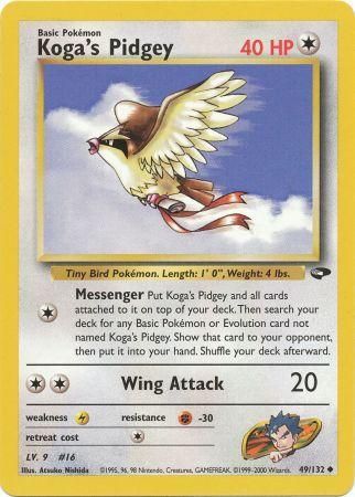 Koga's Pidgey - 49/132 - Uncommon - Unlimited available at 401 Games Canada