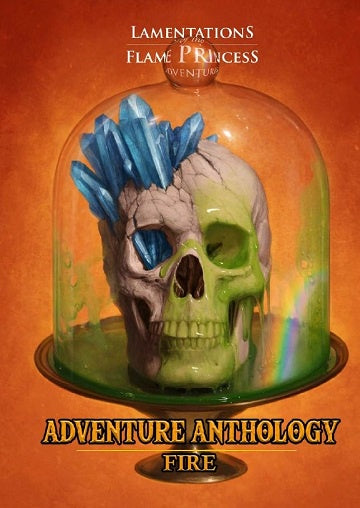 Lamentations of the Flame Princess - Adventure Anthology - Fire available at 401 Games Canada