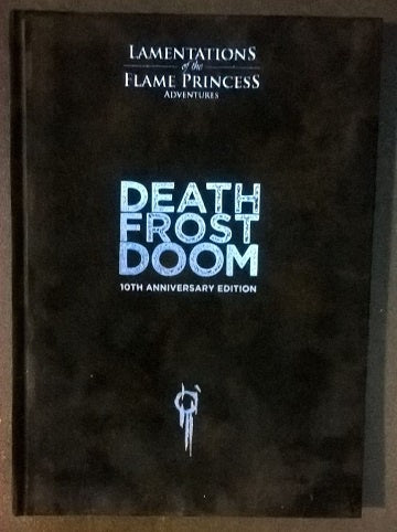 Lamentations of the Flame Princess - Death Frost Doom - 10th Anniversary Edition available at 401 Games Canada