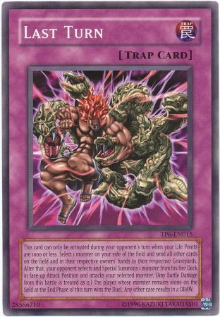Last Turn - TP6-EN015 - Common available at 401 Games Canada