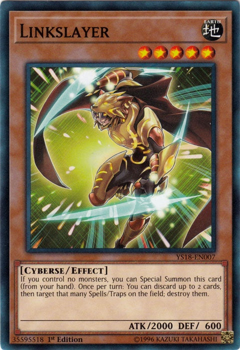 Linkslayer - YS18-EN007 - Common - 1st Edition available at 401 Games Canada