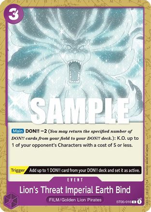 Lion's Threat Imperial Earth Bind - ST05-016 - Common available at 401 Games Canada