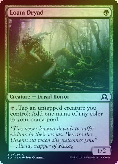 Loam Dryad (Foil) (SOI) available at 401 Games Canada