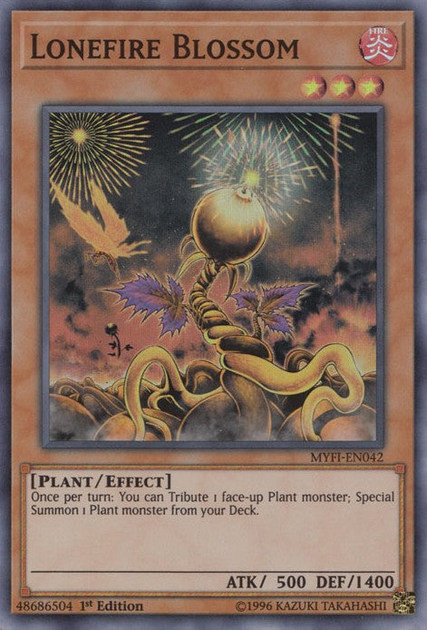 Lonefire Blossom - MYFI-EN042 - Super Rare - 1st Edition available at 401 Games Canada