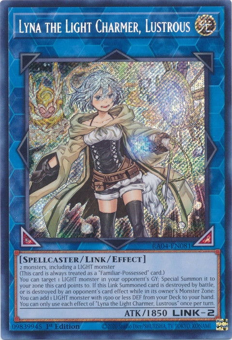 Lyna the Light Charmer, Lustrous (Secret Rare) - RA04-EN081 - Secret Rare - 1st Edition