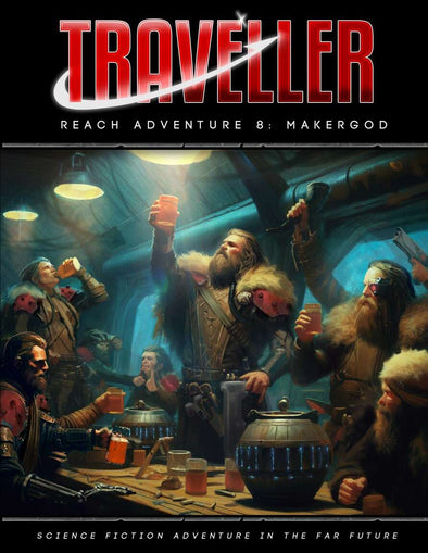 Traveller - Reach Adventure 8: Makergod (SC)