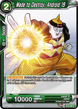 Made to Destroy, Android 19 - BT3-066 - Common available at 401 Games Canada