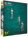 Malifaux - Explorer's Society - Dirty Work available at 401 Games Canada