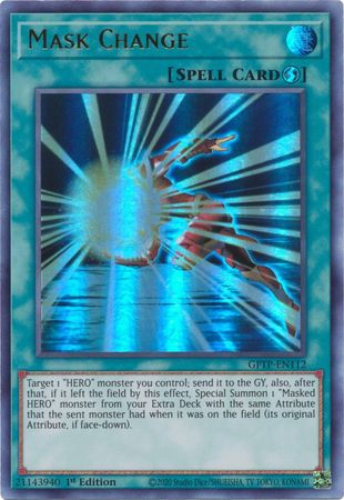 Mask Change - GFTP-EN112 - Ultra Rare - 1st Edition available at 401 Games Canada