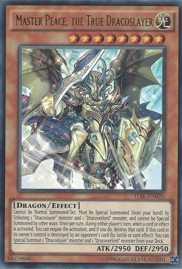 Master Peace, the True Dracoslayer - TDIL-EN020 - Ultra Rare - Unlimited available at 401 Games Canada