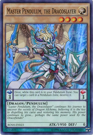 Master Pendulum, the Dracoslayer - BOSH-EN023 - Super Rare - Unlimited available at 401 Games Canada