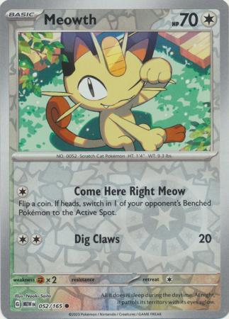 Meowth - 052/165 - Common - Reverse Holo available at 401 Games Canada