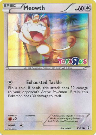 Meowth - 53/83 - Toys R Us Promo available at 401 Games Canada