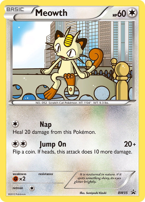 Meowth - BW35 - Promo available at 401 Games Canada