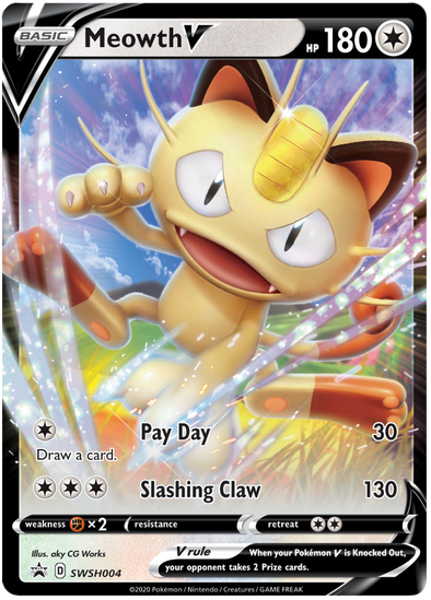 Meowth V - SWSH004 - Promo available at 401 Games Canada