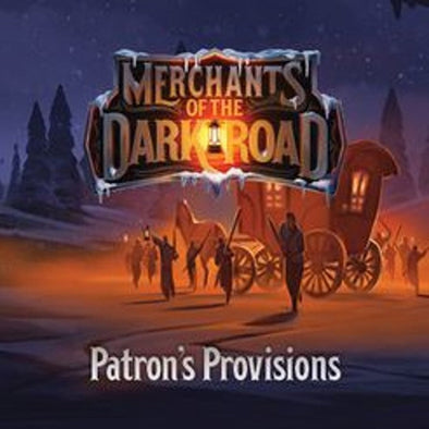 Merchants of the Dark Road: Patron's Provisions available at 401 Games Canada