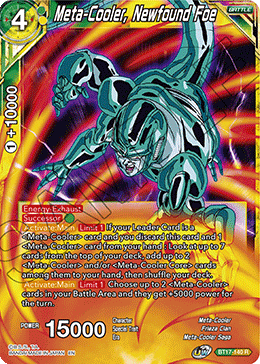 Meta-Cooler, Newfound Foe - BT17-140 - Rare (Foil) available at 401 Games Canada