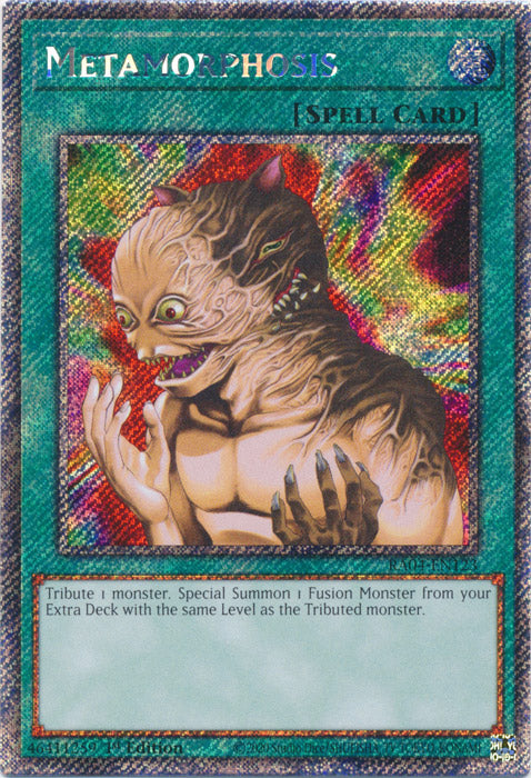 Metamorphosis (Platinum Secret Rare) - RA04-EN123 - Platinum Secret Rare - 1st Edition