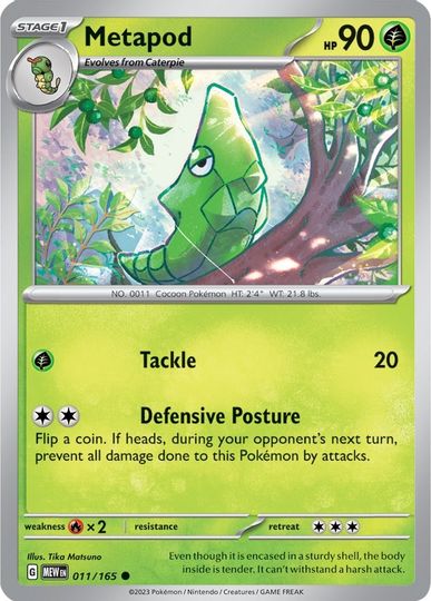 Metapod - 011/165 - Uncommon available at 401 Games Canada