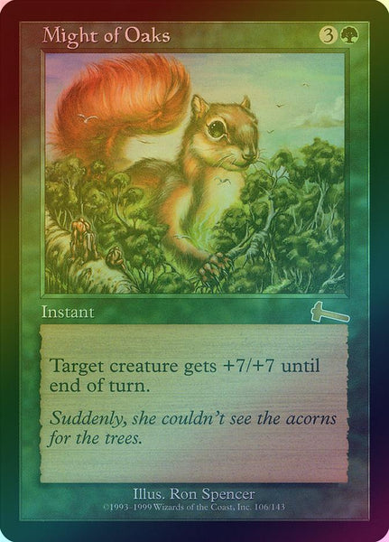 401 Games Canada - Might of Oaks (Foil) (ULG)