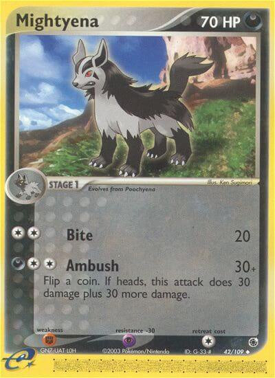 Mightyena - 42/109 - Uncommon available at 401 Games Canada