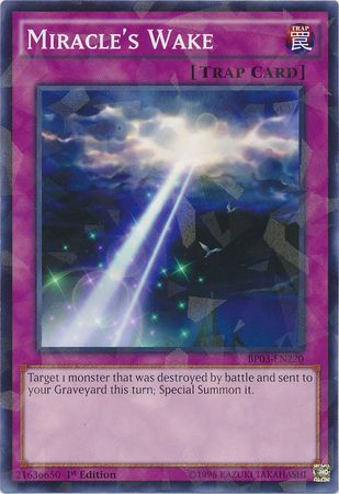 Miracle's Wake - BP03-EN220 - Common - 1st Edition available at 401 Games Canada