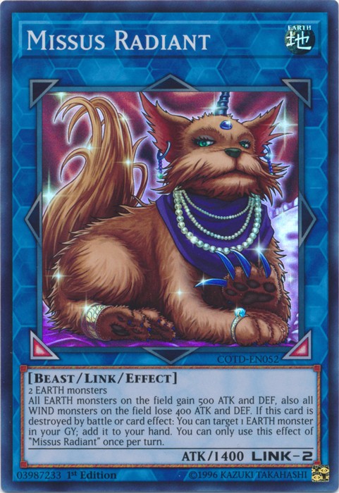 Missus Radiant - COTD-EN052 - Super Rare - 1st Edition available at 401 Games Canada
