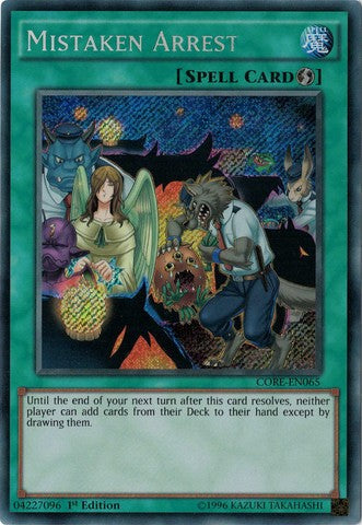 Mistaken Arrest - CORE-EN065 - Secret Rare - 1st Edition available at 401 Games Canada