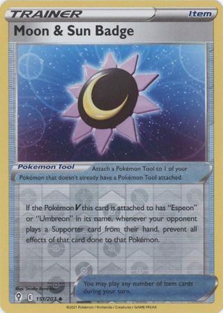 Moon & Sun Badge - 151/203 - Uncommon - Reverse Holo available at 401 Games Canada