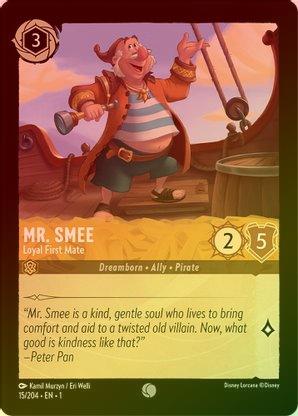 Mr. Smee (Loyal First Mate) - 15/204 - Common (Foil) available at 401 Games Canada