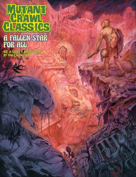 Mutant Crawl Classics - MCC #2: A Fallen Star for All available at 401 Games Canada