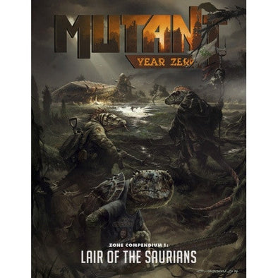 Mutant Year Zero - Lair of the Saurians available at 401 Games Canada