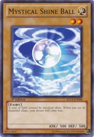 Mystical Shine Ball - SDLS-EN008 - Common - 1st Edition available at 401 Games Canada