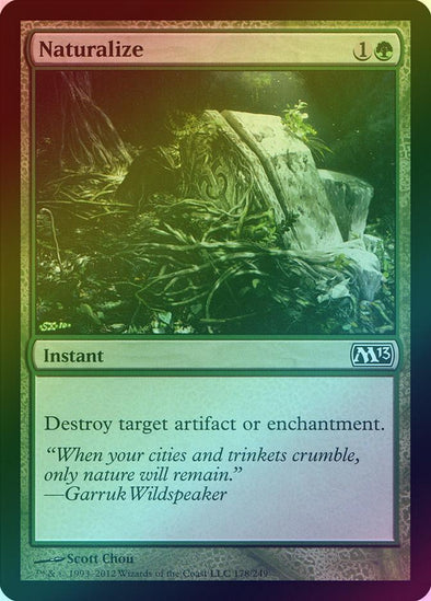 Naturalize (Foil) (M13) available at 401 Games Canada