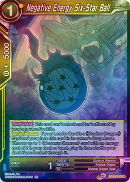 Negative Energy Six-Star Ball - BT12-117 - Common (FOIL) available at 401 Games Canada