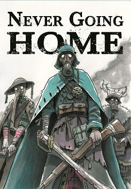 Never Going Home - Core Rulebook available at 401 Games Canada