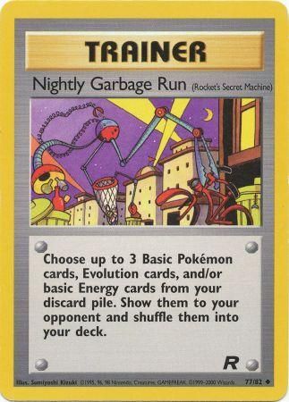 Nightly Garbage Run - 77/82 - Uncommon - Unlimited available at 401 Games Canada