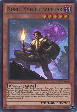 Noble Knight Eachtar - PRIO-EN082 - Super Rare - Unlimited available at 401 Games Canada