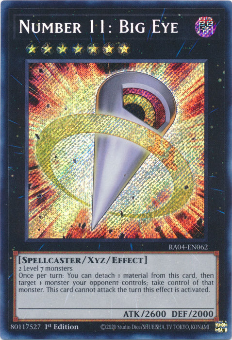 Number 11: Big Eye (Secret Rare) - RA04-EN062 - Secret Rare - 1st Edition